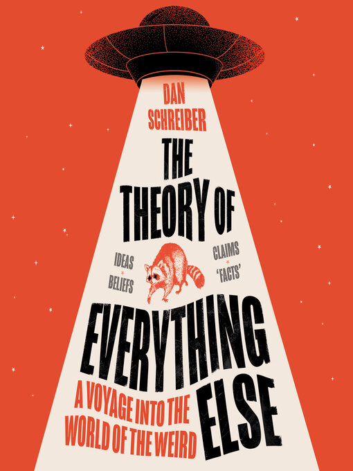 Title details for The Theory of Everything Else by Dan Schreiber - Available